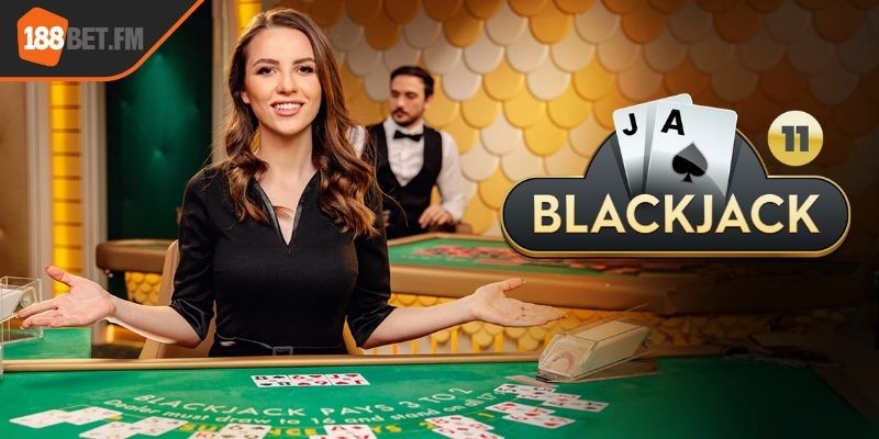 Giới thiệu game Blackjack 188bet